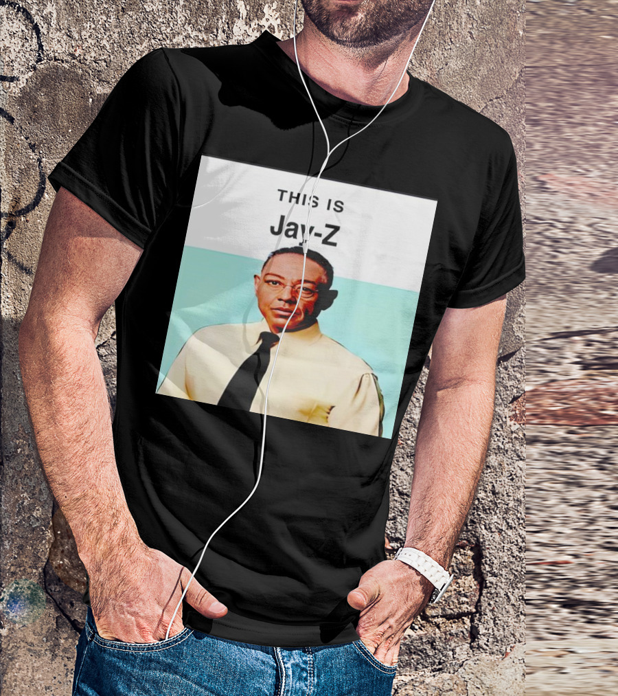 THIS IS Jay-Z Gustavo Fring T-Shirt