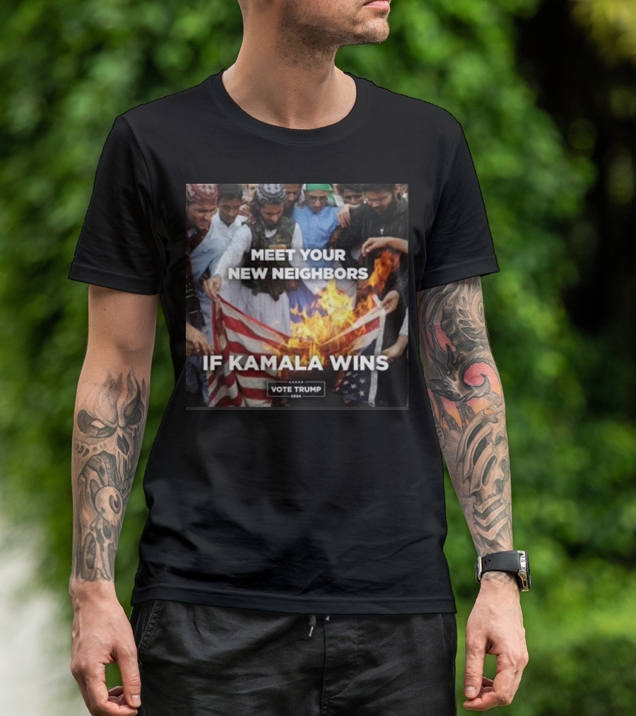 Meet Your New Neighbors If Kamala Wins Vote Trump 2024 USA Flag Burning T-Shirt