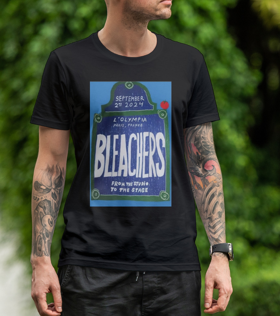 Bleachers September 2nd 2024 L’Olympia Paris France From The Studio To The Stage T-Shirt