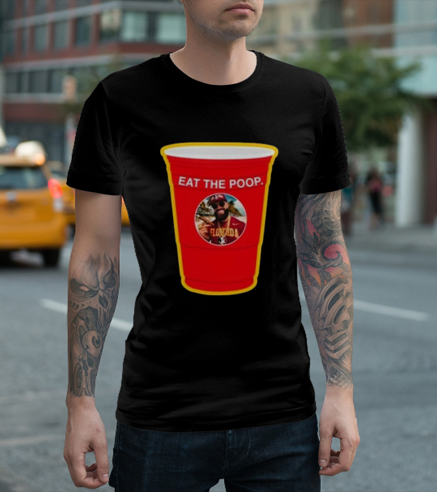 Florida State Seminoles Eat The Poop Red Solo Cup Meme T-Shirt