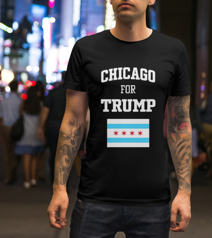 Chicago For Trump 2024 With Iconic Chicago Flag T-Shirt