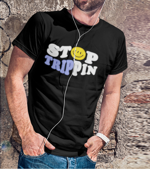 Stop Trippin Smiley Face Icon Typography T-Shirt