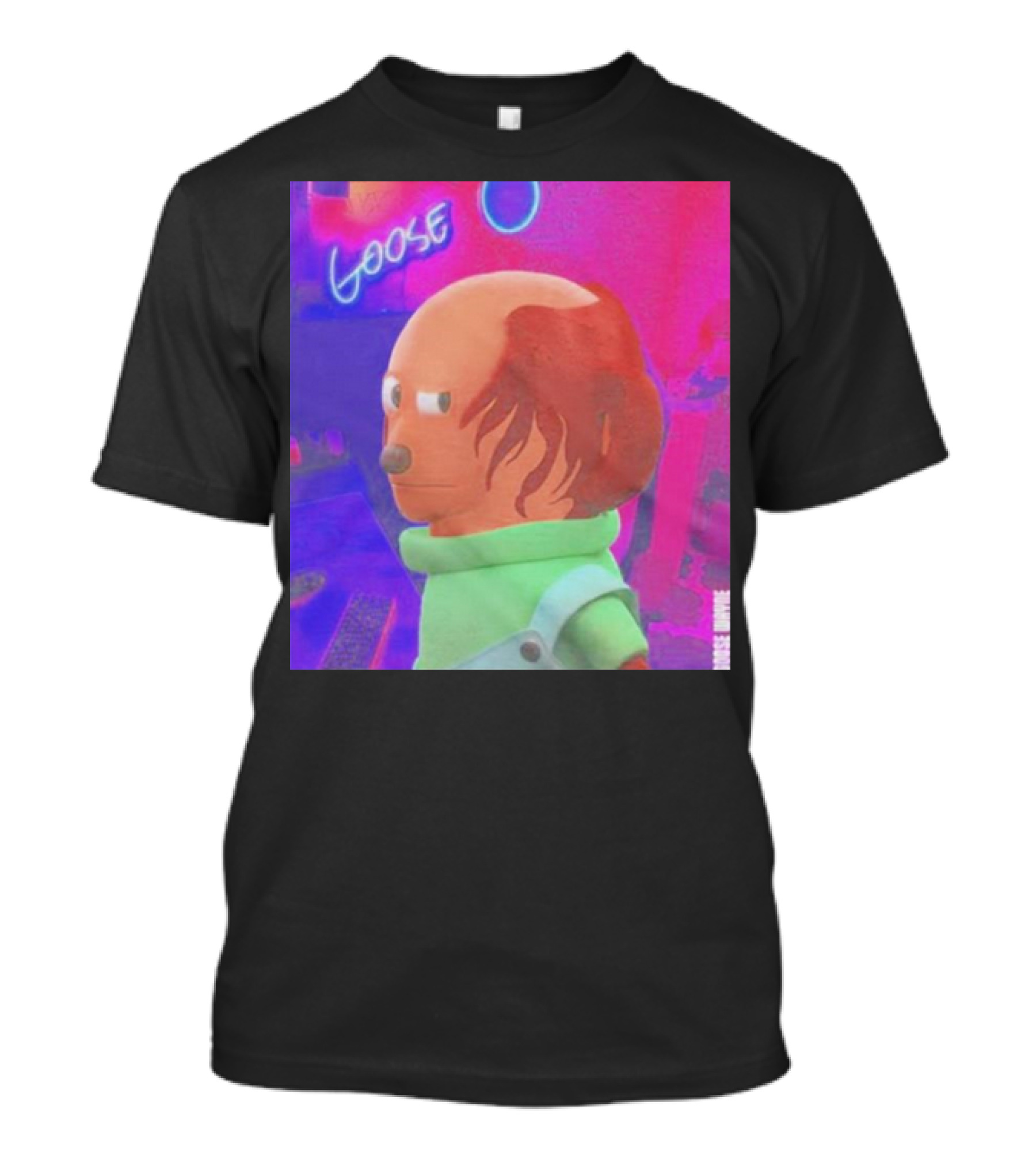 Side Eye Goose Wayne Goose Neon Background T-Shirt
