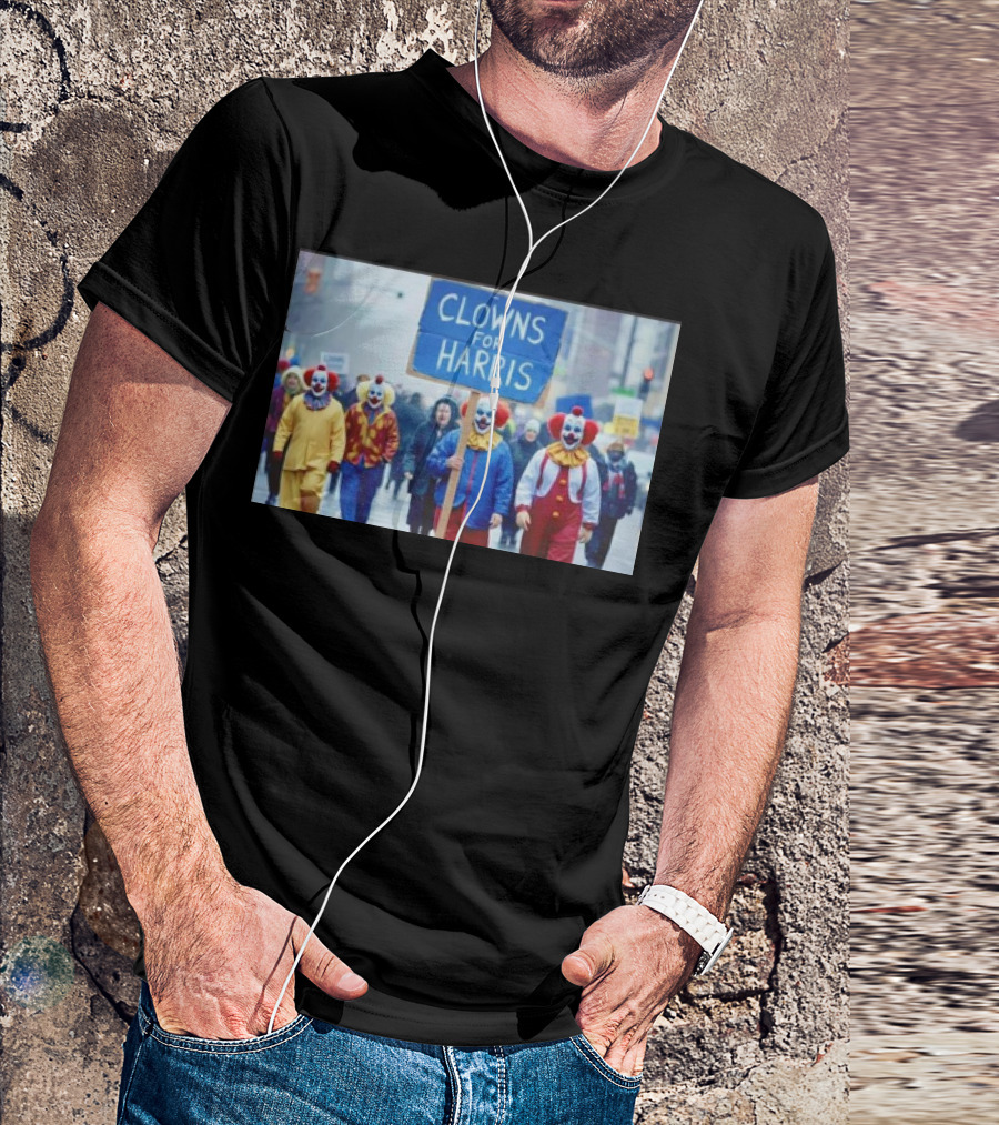 Clowns For Harris Anti Kamala Harris Protest Group Parade Street March T-Shirt