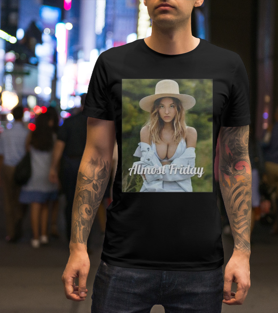 Almost Friday Sweeney Fedora Almost Friday T-Shirt