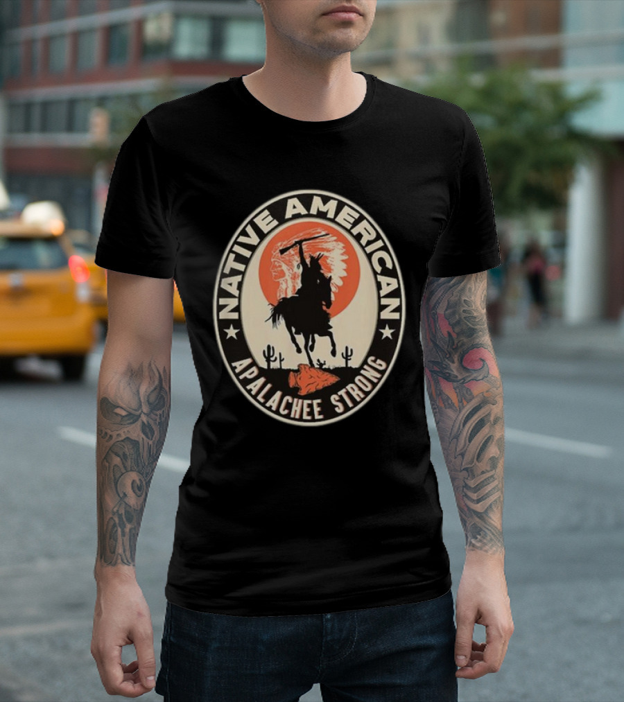 Native American Apalachee Strong Indian Pride Respect T-Shirt