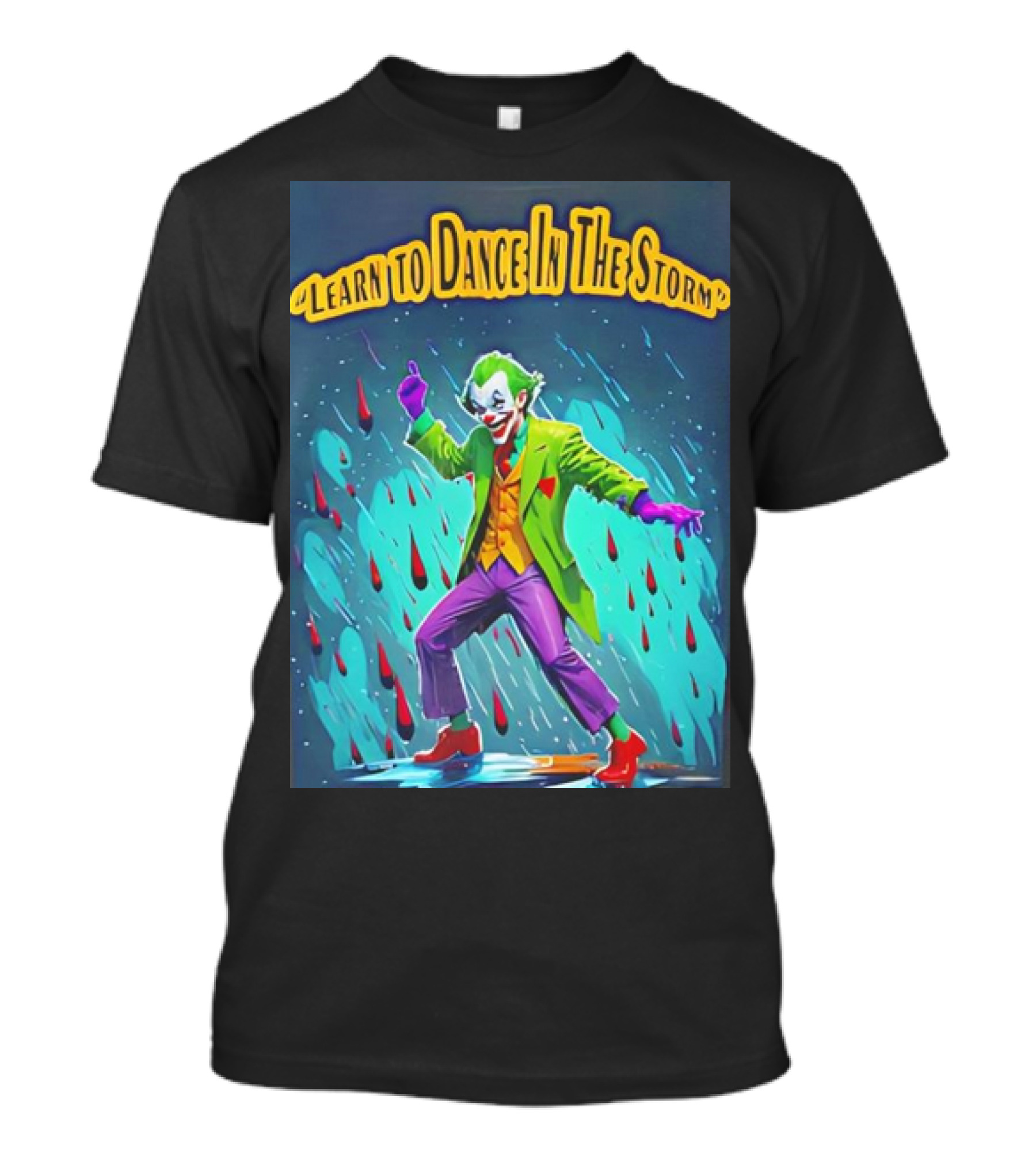 Joker Learn To Dance In The Storm Raindrop Scene T-Shirt
