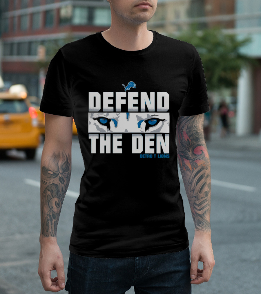 Detroit Lions Defend The Den Blue Lion Eyes Football T-Shirt