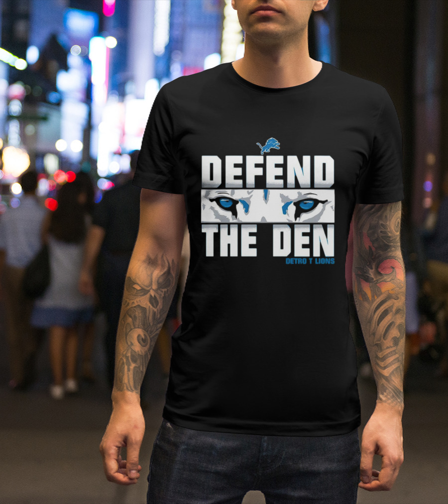 Detroit Lions Defend The Den Blue Lion Eyes Football T-Shirt