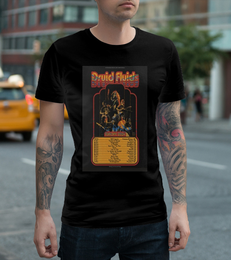 Druid Fluids Europe 2024 Concert Tour Poster With Tour Dates And Cities T-Shirt