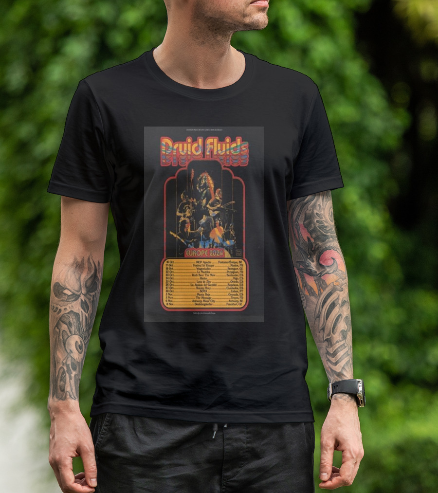 Druid Fluids Europe 2024 Concert Tour Poster With Tour Dates And Cities T-Shirt