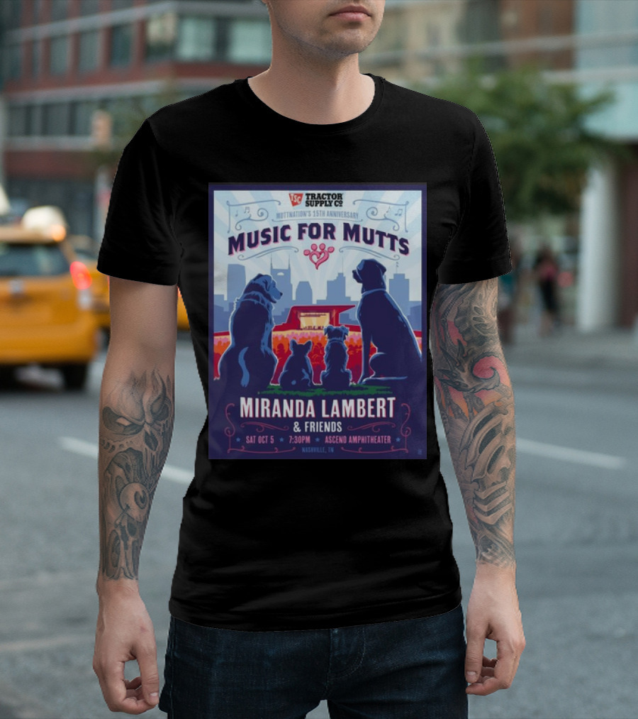 Tractor Supply Co Music For Mutts Miranda Lambert And Friends Oct 5, 2024 Ascend Amphitheater Nashville TN T-Shirt