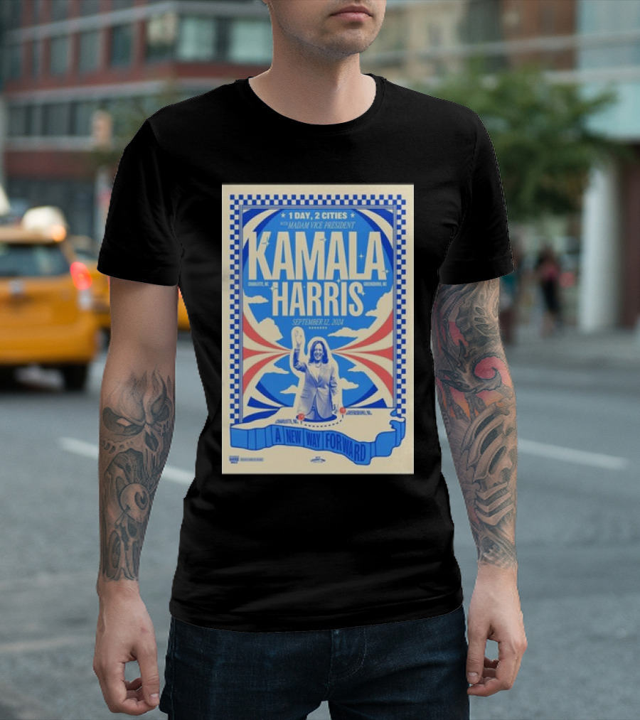 1 Day, 2 Cities with Madam Vice President Kamala Harris Charlotte NC Greensboro NC September 12, 2024 A New Way Forward T-Shirt