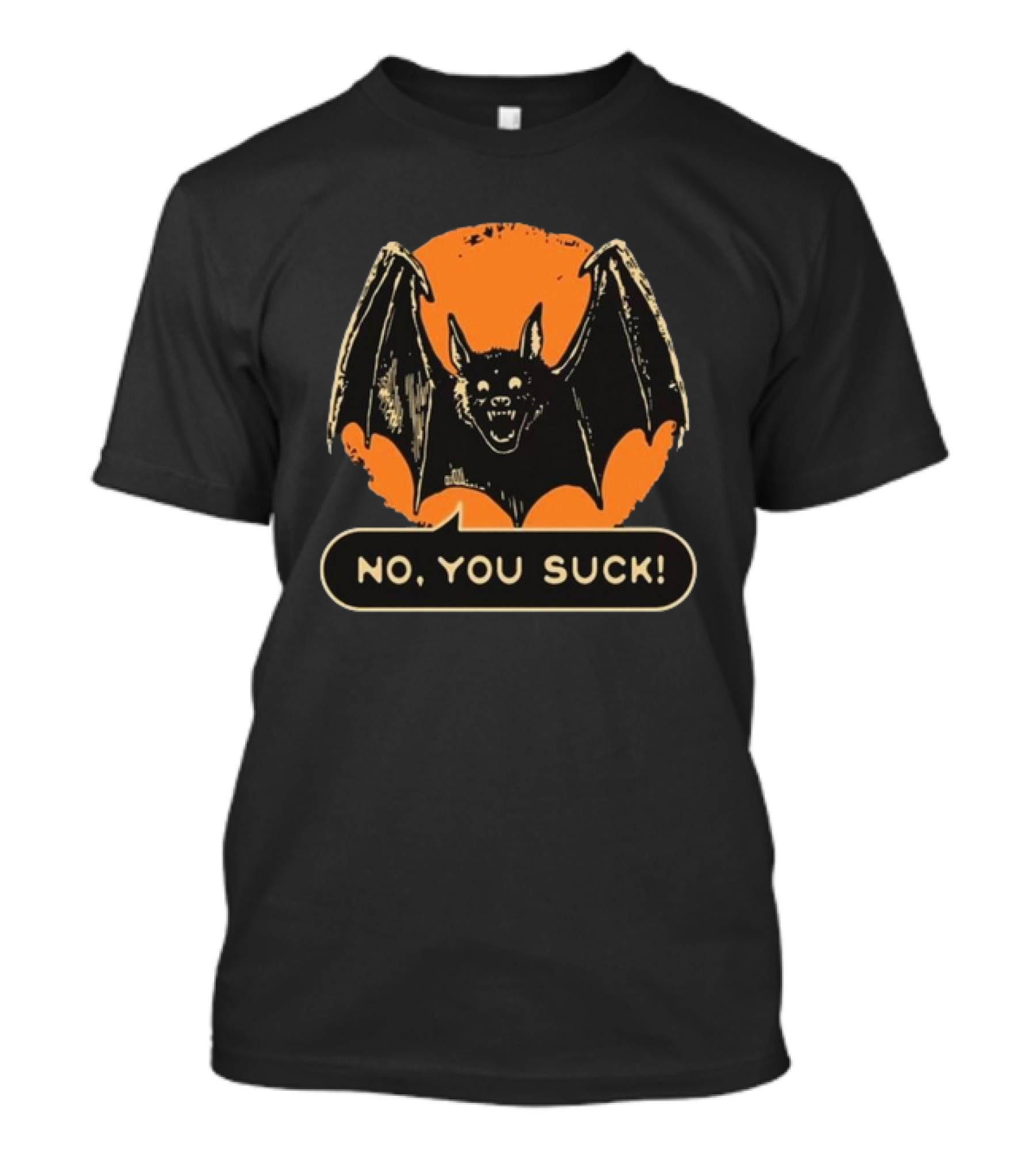 No You Suck Halloween Bat T-Shirt