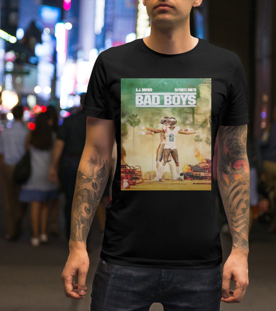 Philadelphia Eagles AJ Brown Devonta Smith Football Bad Boys T-Shirt