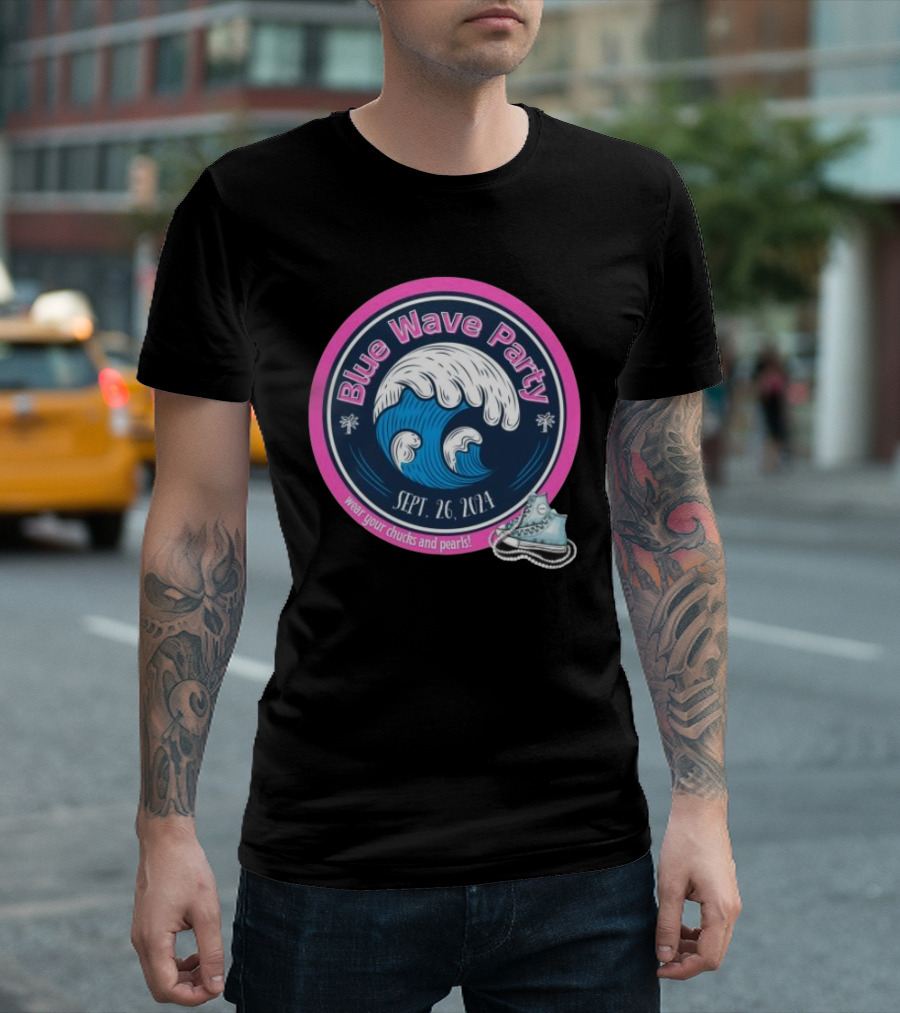 Blue Wave Party Sept. 26, 2024 Wear Your Chucks and Pearls Washington County Democratic Party T-Shirt