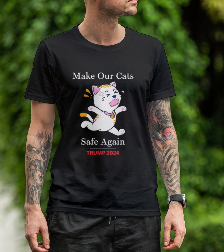 Make Our Cats Safe Again Trump 2024 Funny Cat Conservative MAGA T-Shirt
