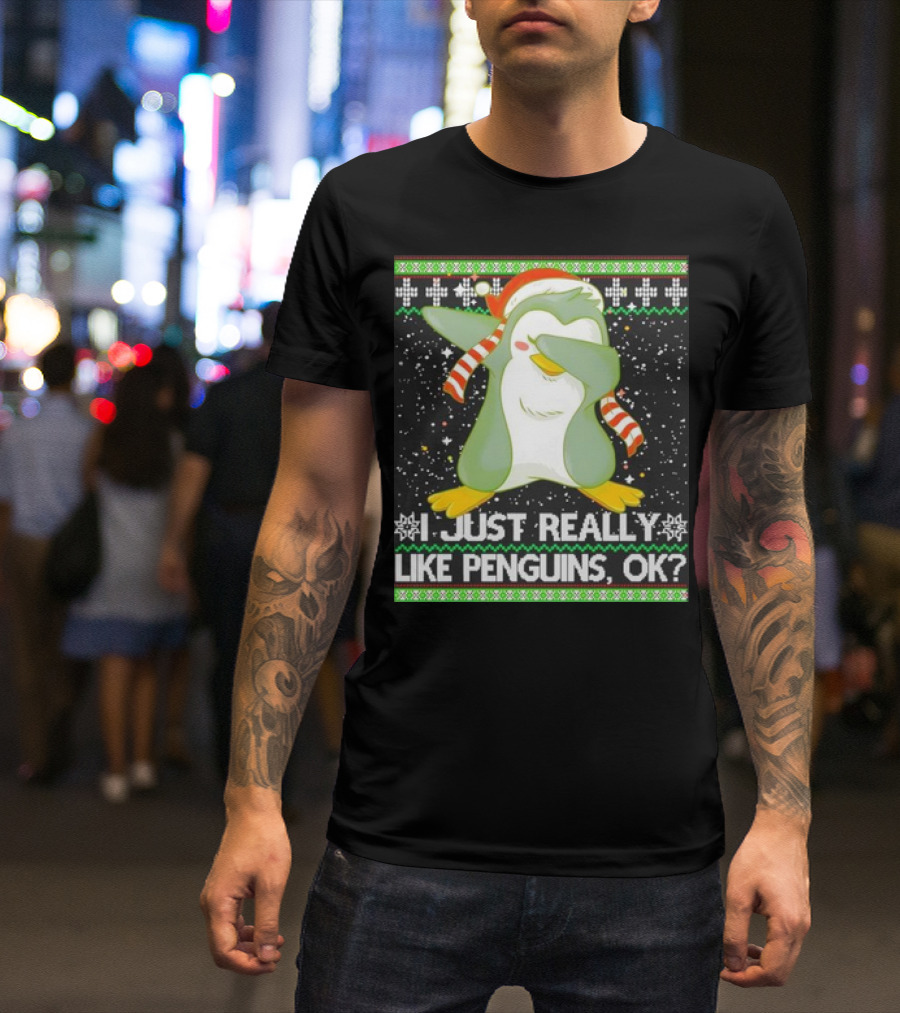 I Just Really Like Penguins Ok Ugly Christmas Cute Dabbing Penguin T-Shirt