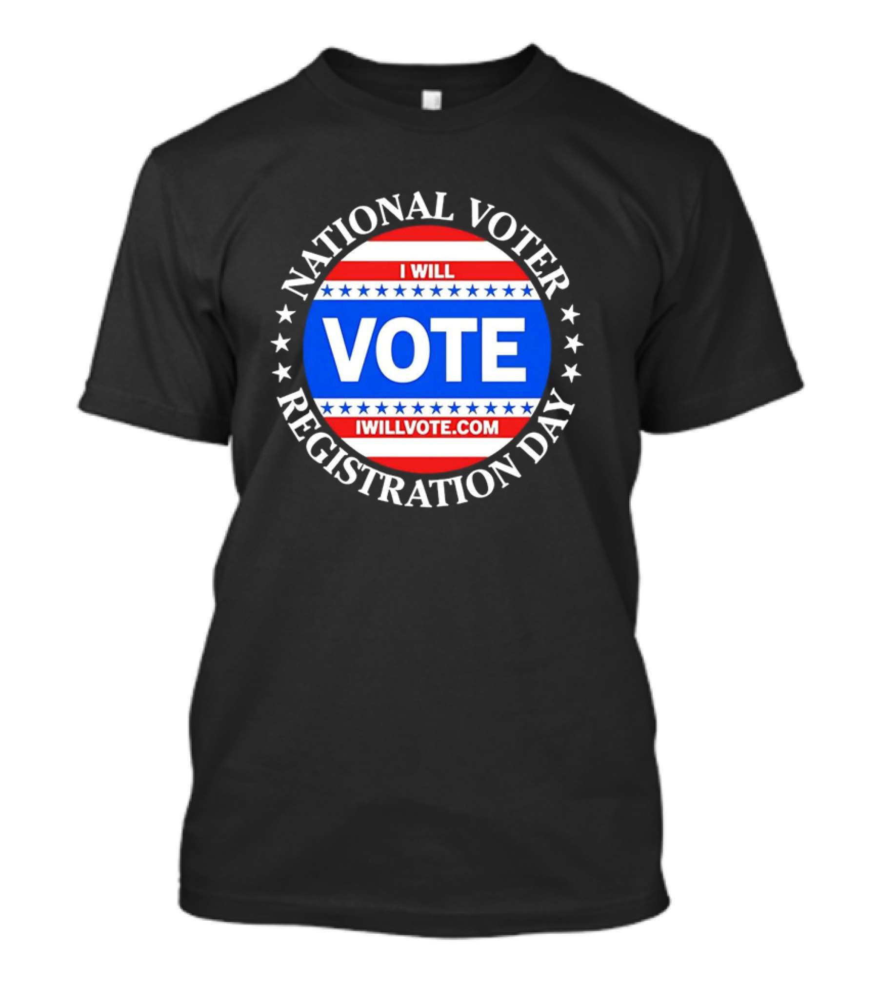 National Voter Registration Day I Will Vote IWillVote.com T-Shirt