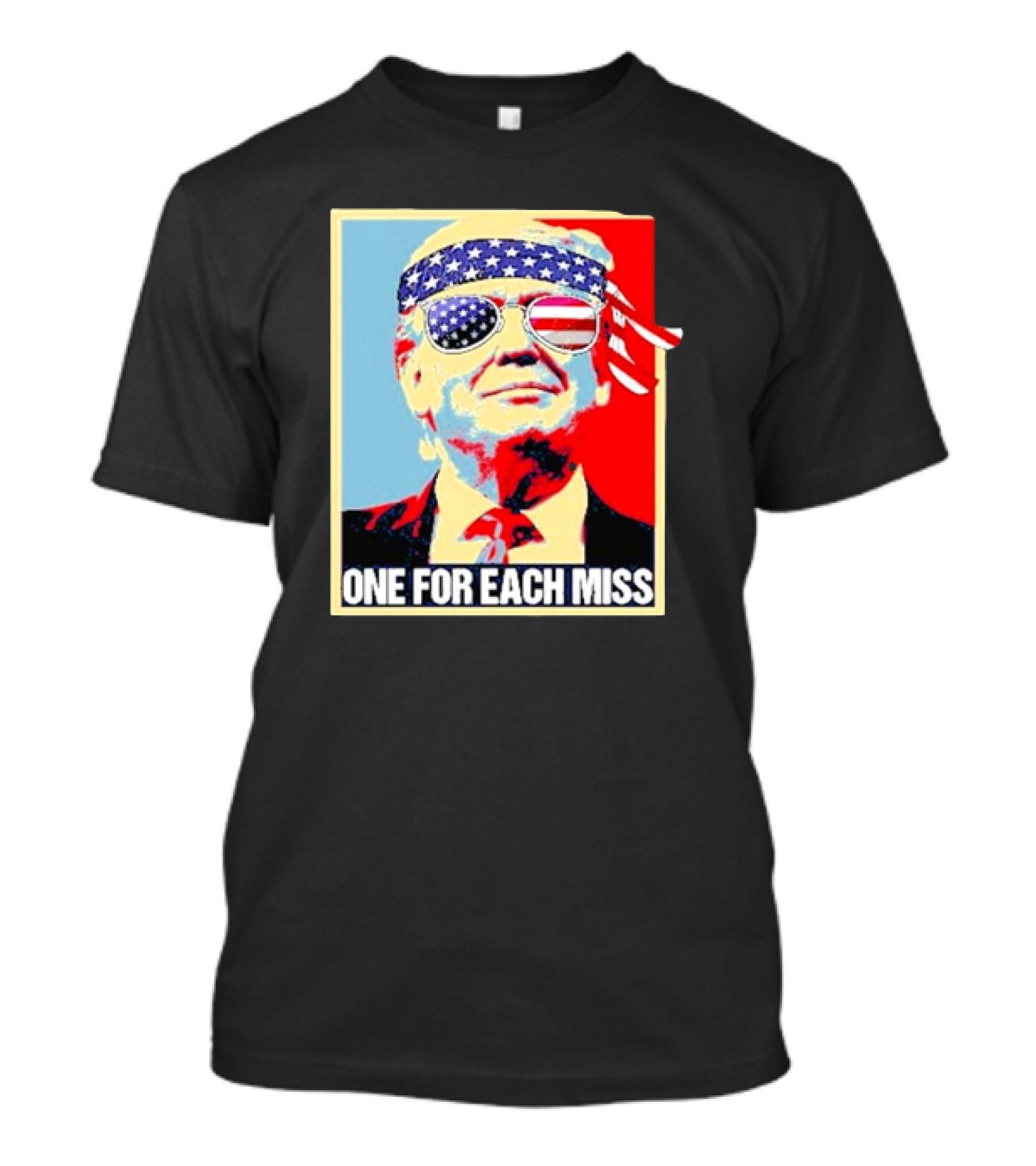 One For Each Miss Trump With American Flag Bandana And Sunglasses T-Shirt