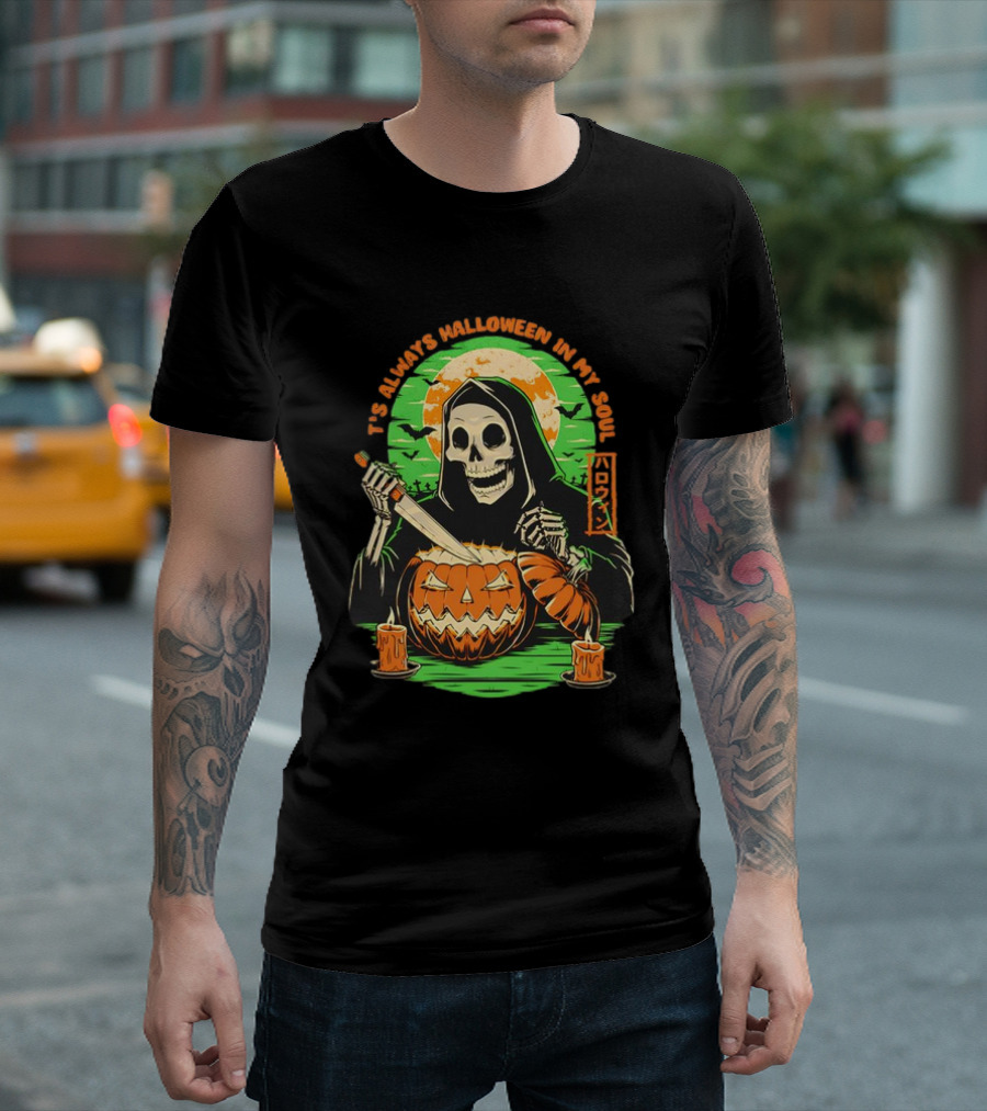 Reaper It's Always Halloween in My Soul with Grim Reaper Carving Pumpkin T-Shirt