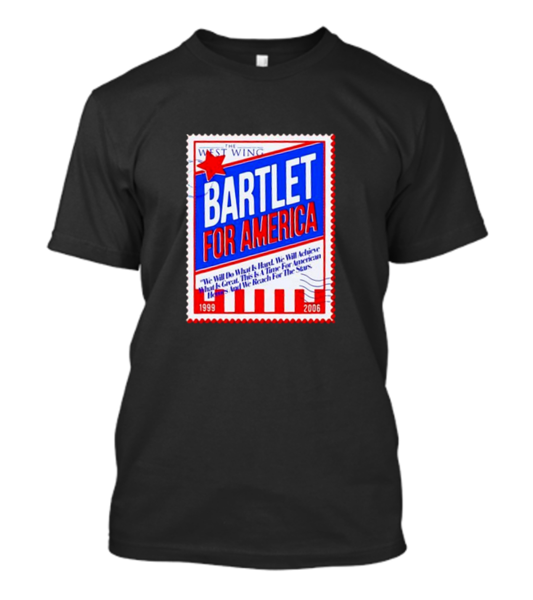 Bartlet For America 1999-2006 Stamp With West Wing T-Shirt