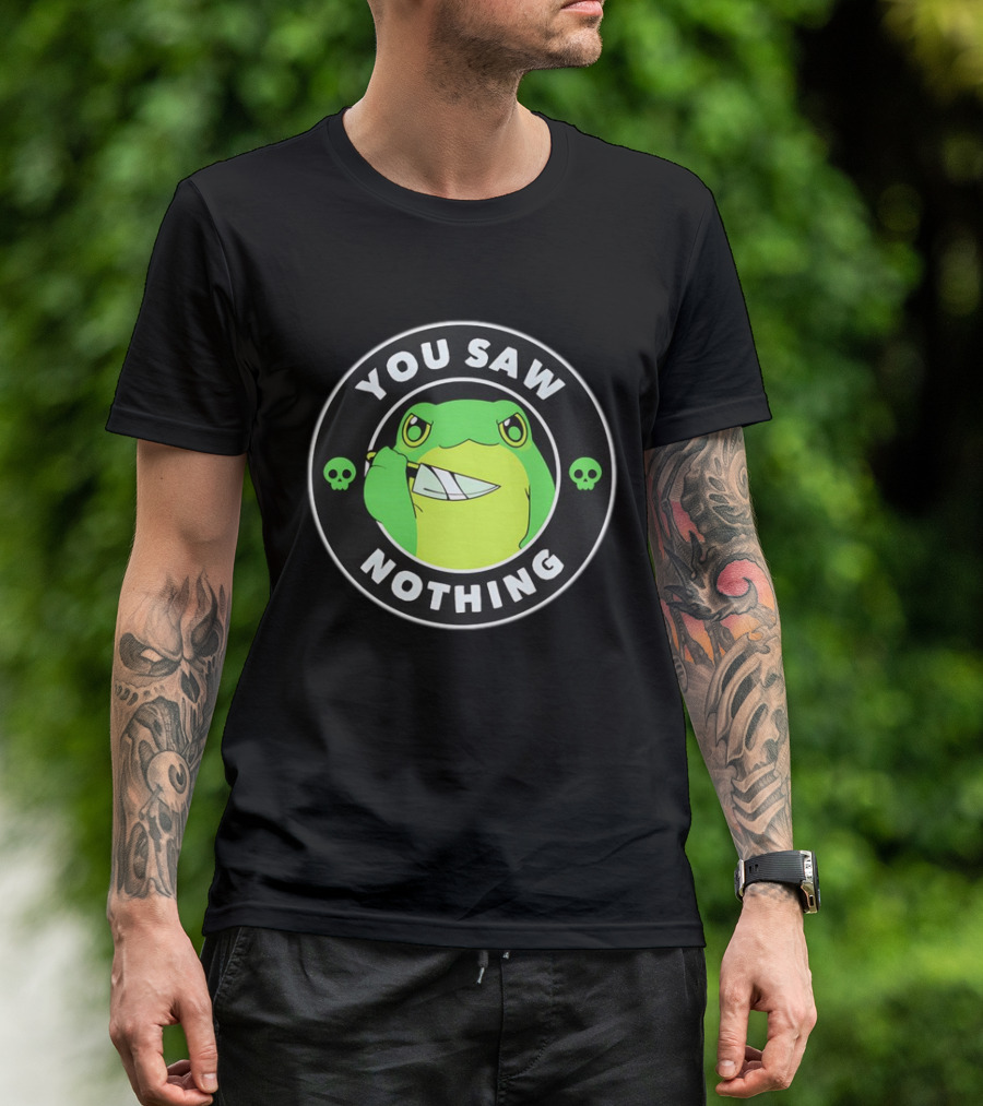 You Saw Nothing Frog With Knife And Skulls T-Shirt