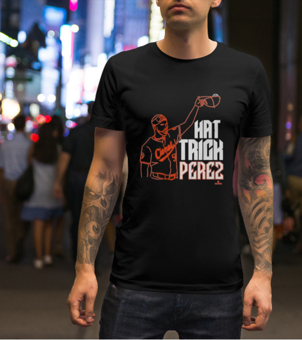 Baltimore Orioles Cionel Perez Hat Trick Perez Player T-Shirt
