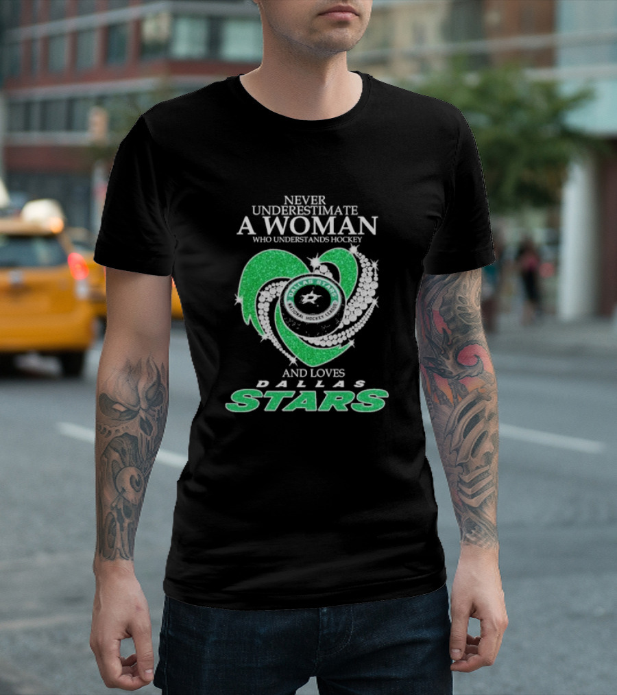 Never Underestimate A Woman Who Understands Hockey And Loves Dallas Stars T-Shirt