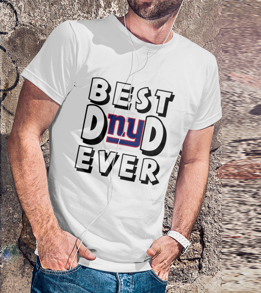 Best Dad Ever New York Giants NFL Football T-Shirt
