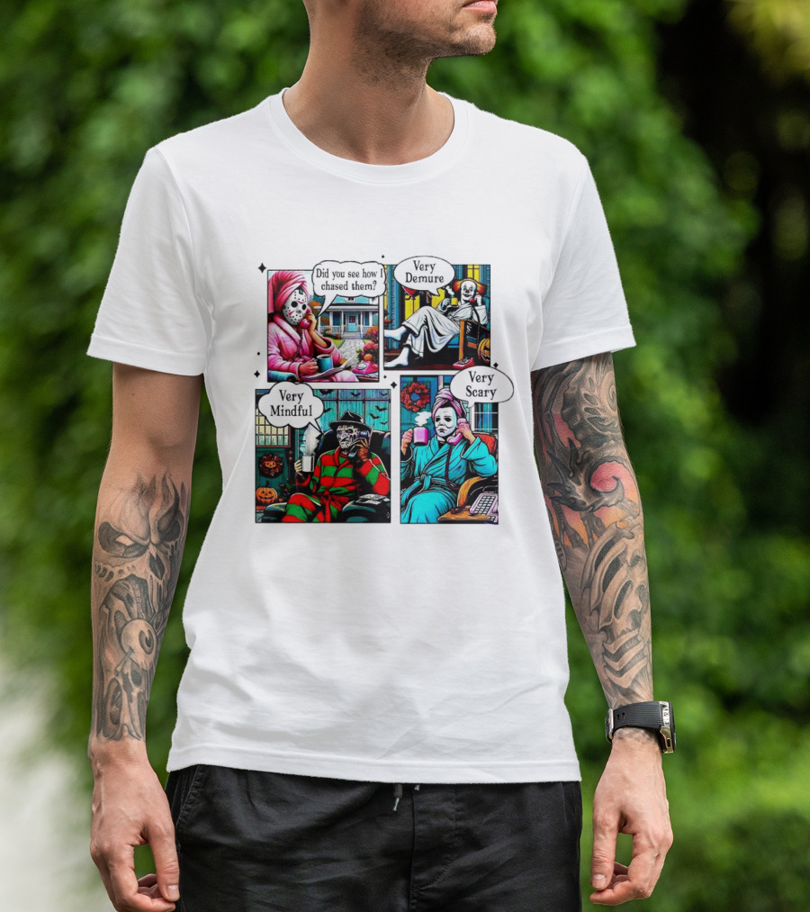 Did You See How I Chased Them Very Demure Mindful Scary Halloween Movies T-Shirt