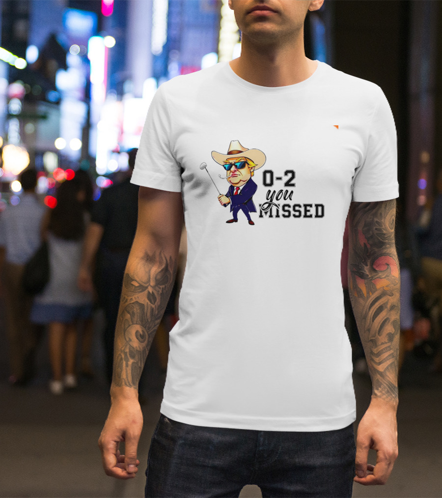 Trump Cowboy 0-2 You Missed Twice President 2024 Vintage T-Shirt