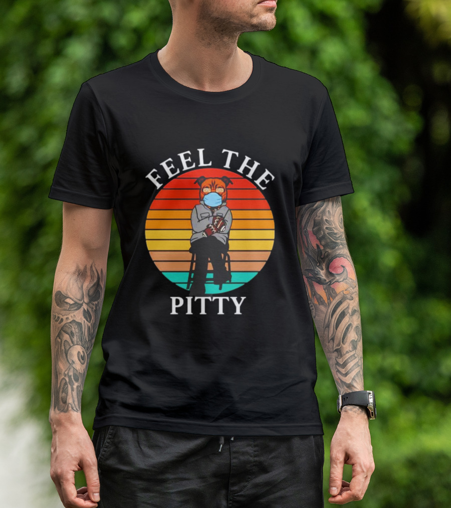 Feel The Pitty Bernie Sanders Pitbull Vintage T-Shirt
