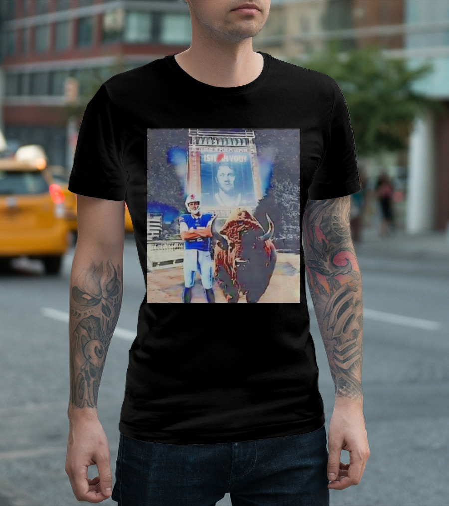 Buffalo Bills Josh Allen Is It In You Billy Buffalo Iconic Football T-Shirt