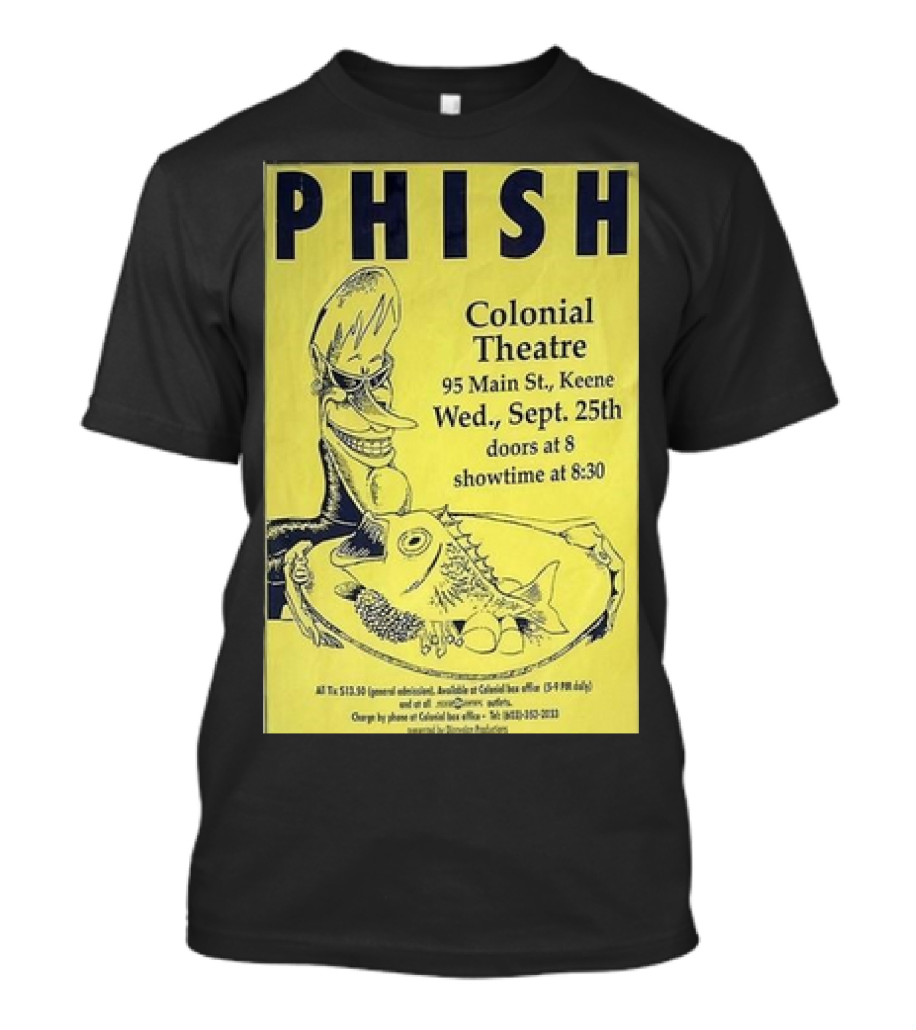 PHISH Colonial Theatre Keene September 25 Doors 8 Showtime 8:30 T-Shirt
