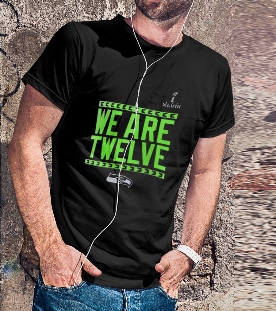 We Are Twelve Seattle Seahawks XLVIII T-Shirt