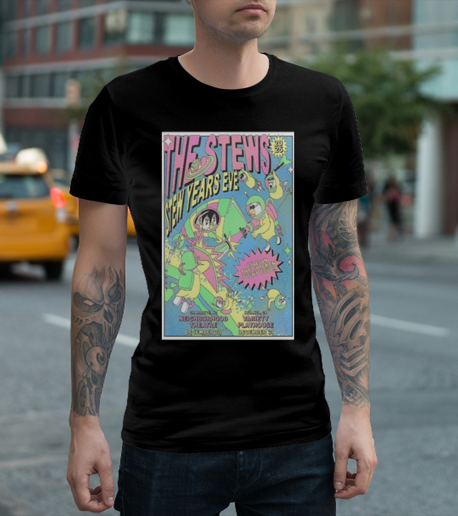The Stews Sesh Year’s Eve Live On The Chicken Fight Tour 2025 Neighborhood Theatre December 28 Variety Playhouse December 31 T-Shirt