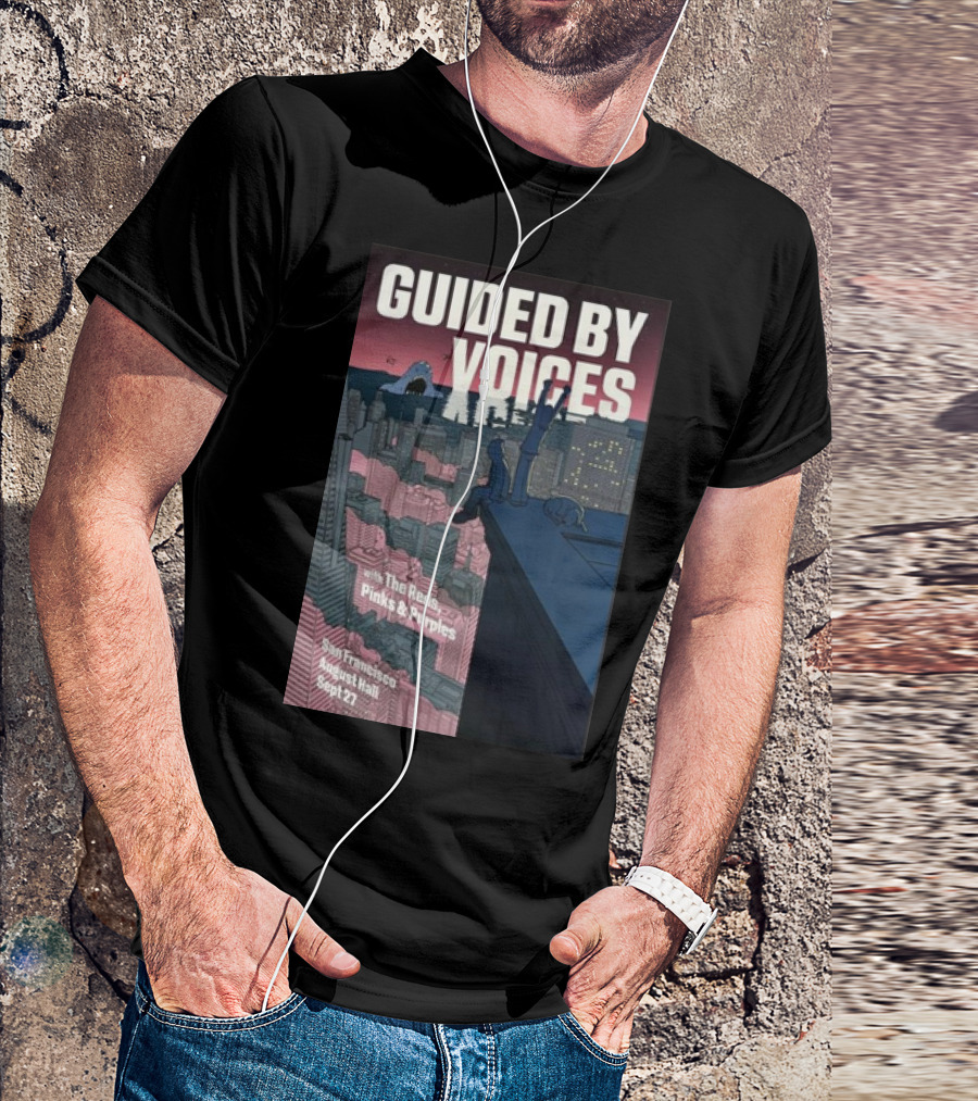Guided By Voices San Francisco August Hall Sept 27 With The Reds Pinks And Purples T-Shirt