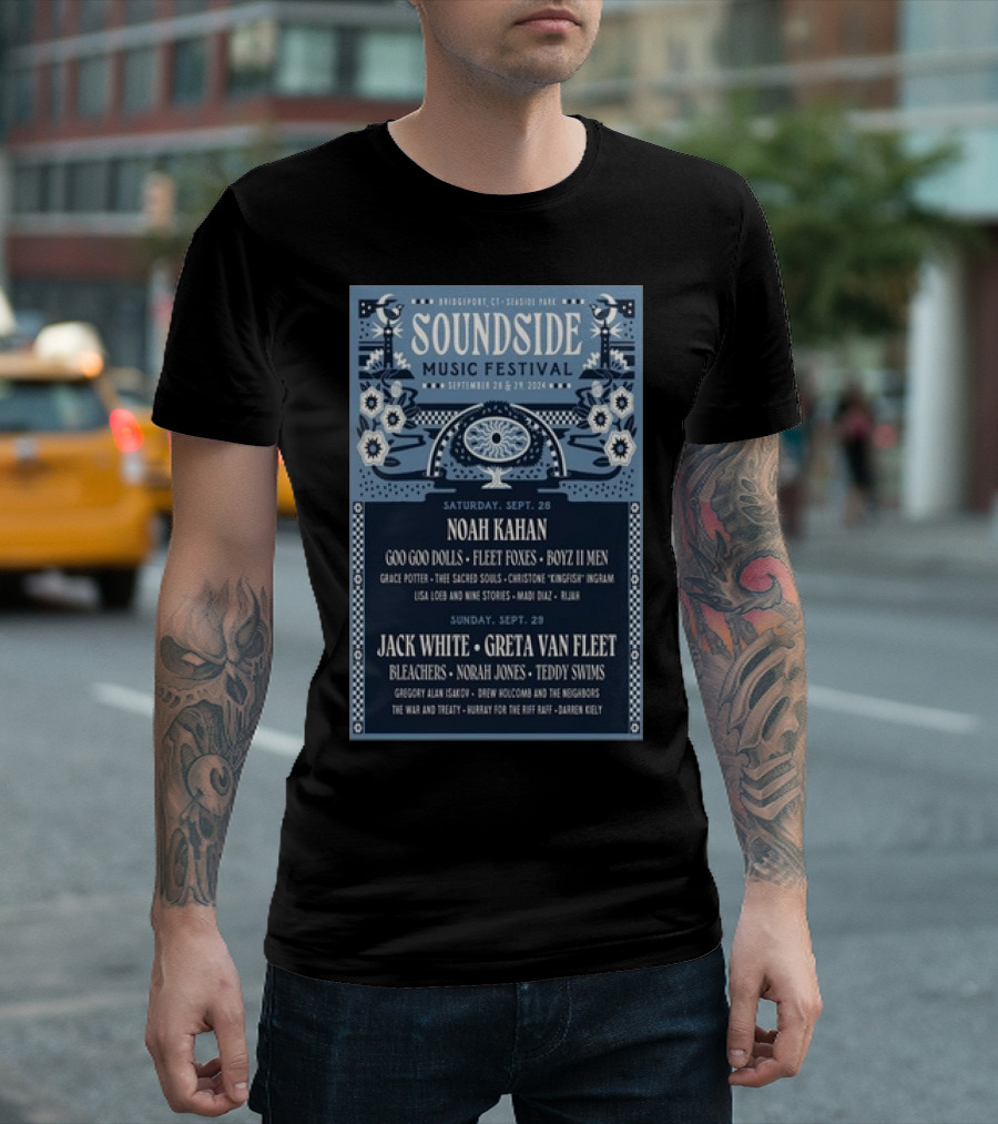 Soundside Music Festival Bridgeport CT 2024 Noah Kahan Jack White Greta Van Fleet Goo Goo Dolls Fleet Foxes T-Shirt