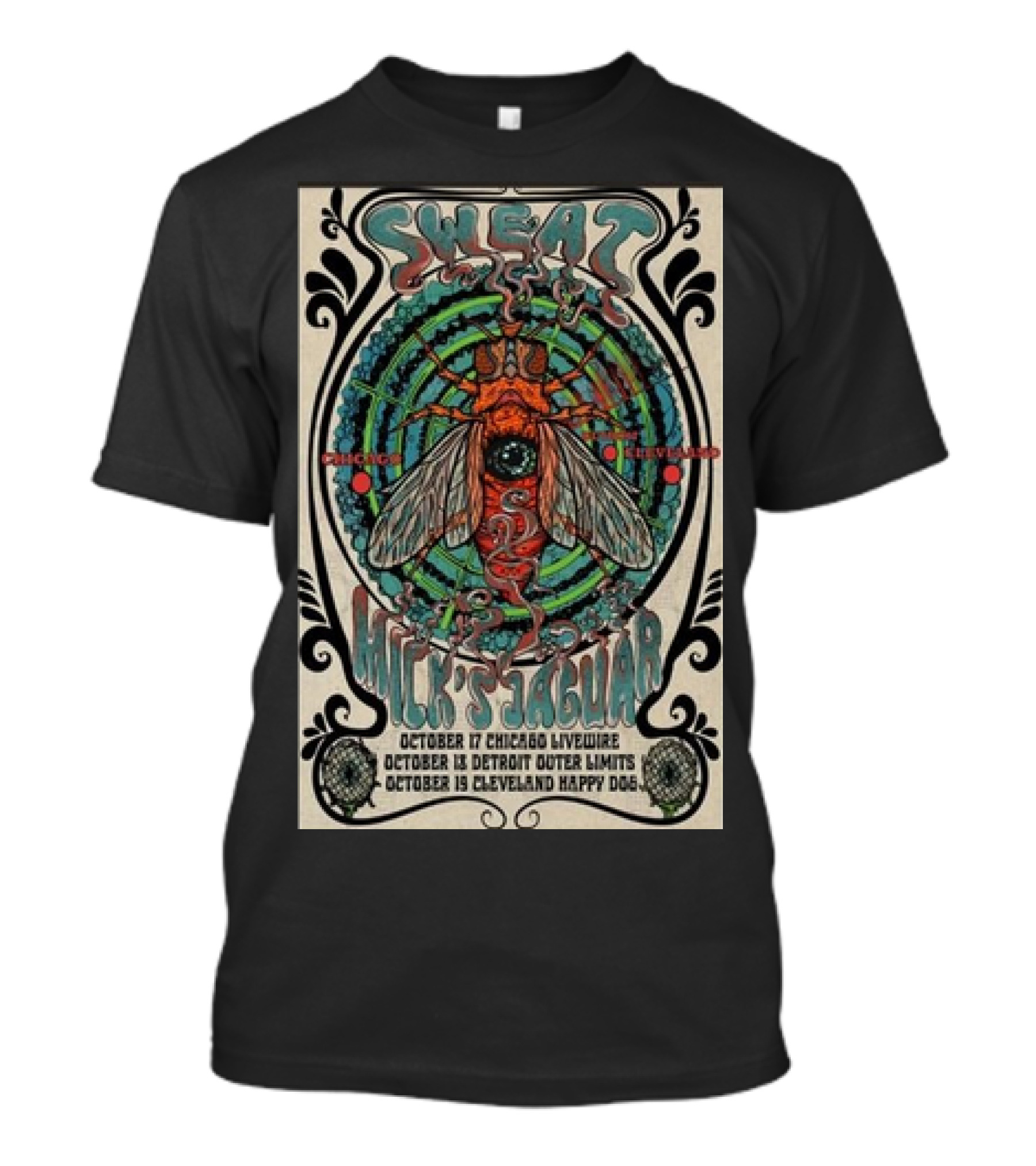Sweat Tour October 17 2024 Chicago Cleveland Detroit October 17 Chicago Livewire October 13 Detroit Outer Limits October 18 Cleveland Happy Dog Mick's Jaguar T-Shirt