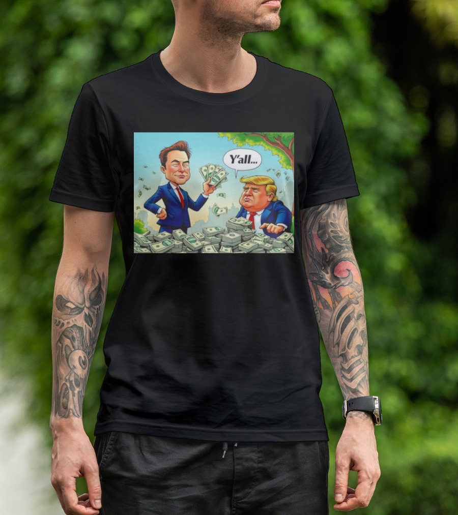 Elon Musk Vs Donald Trump Y'all Stick With The Dollar Money Showdown Image T-Shirt