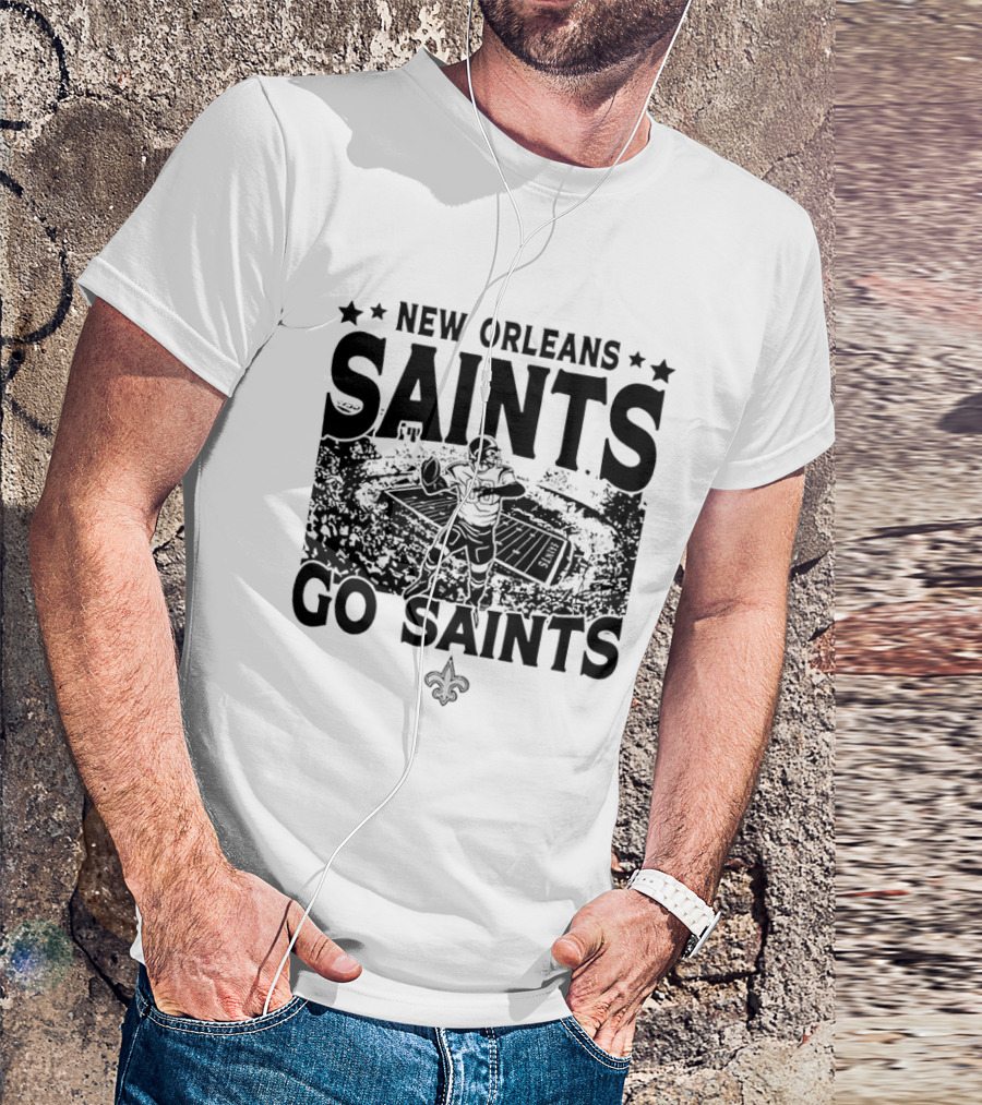 New Orleans Saints Go Saints Football Stadium T-Shirt