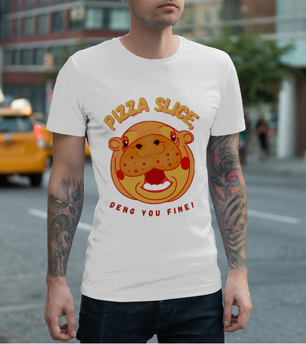 Pizza Slice Deng You Fine Cartoon Character T-Shirt