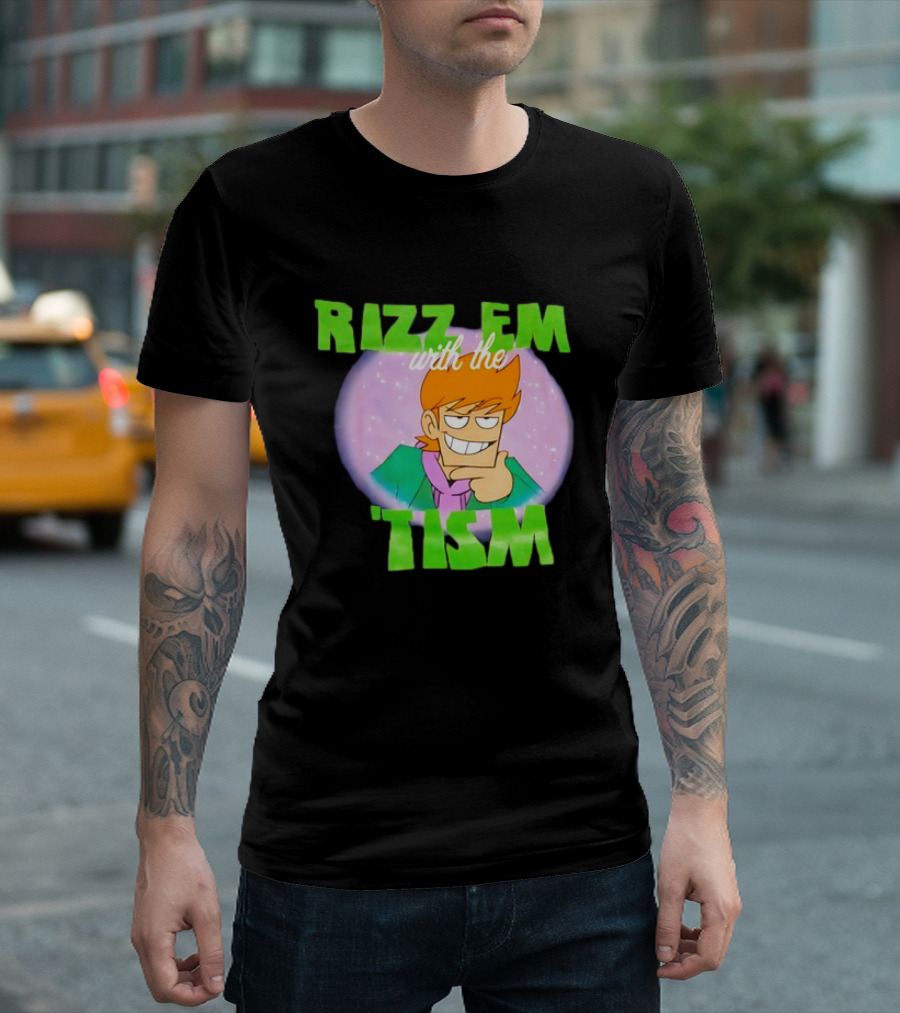 Eddsworld Rizz Em With The Tism T-Shirt