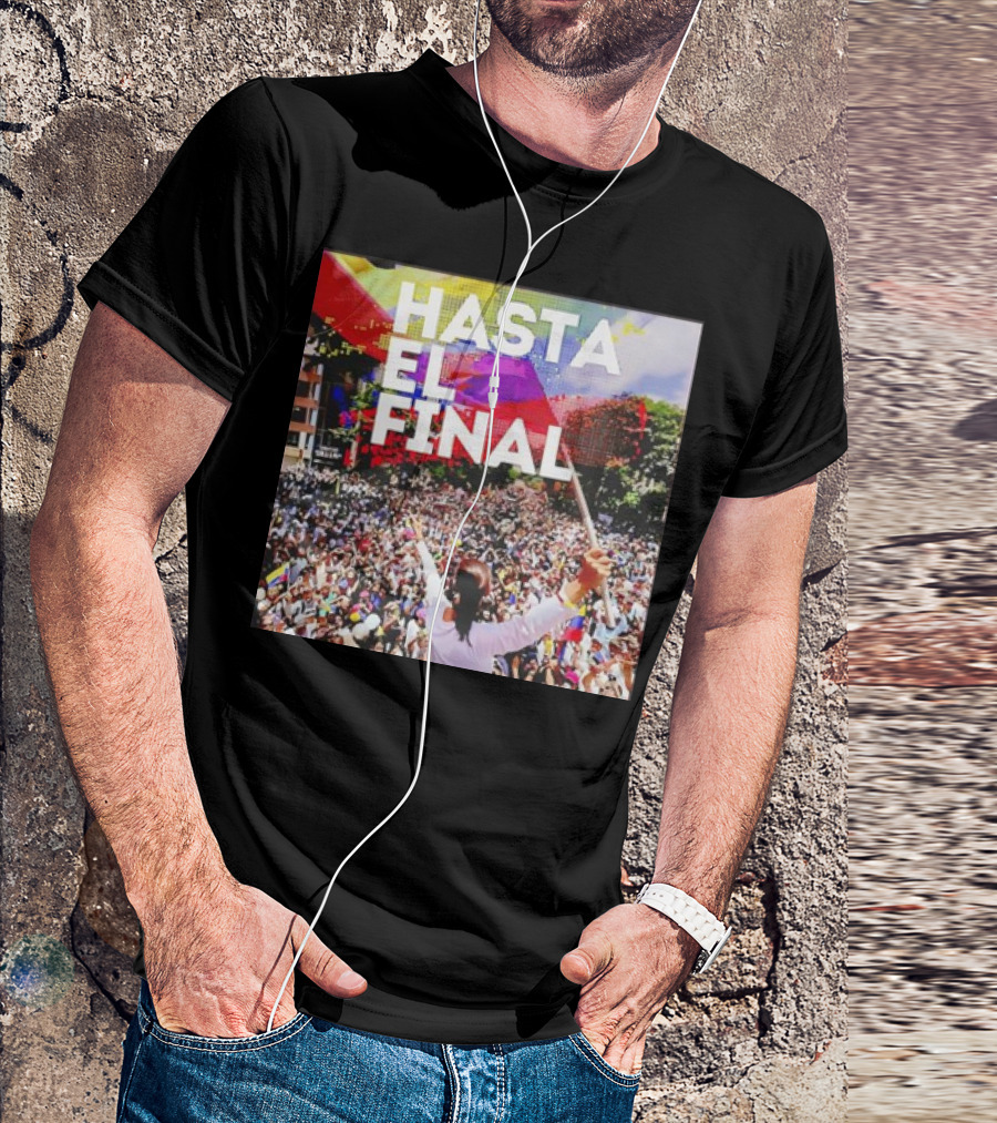 HASTA EL FINAL Venezuela MaríA Corina Machado Crowd Rally T-Shirt