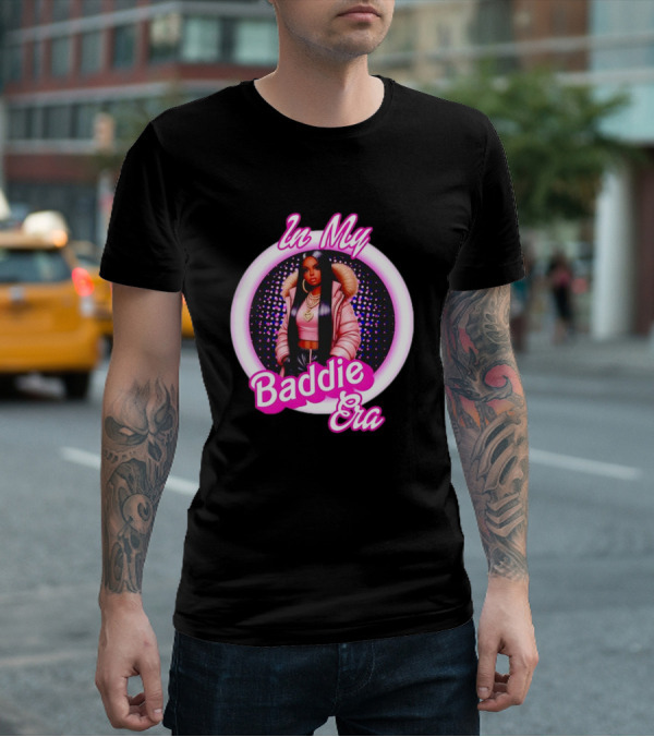 In My Baddie Era Confident Fashion T-Shirt