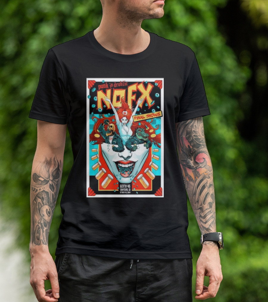 NOFX Punk In Drublic Final Shows October 4-6 2024 Berth 46 San Pedro CA T-Shirt
