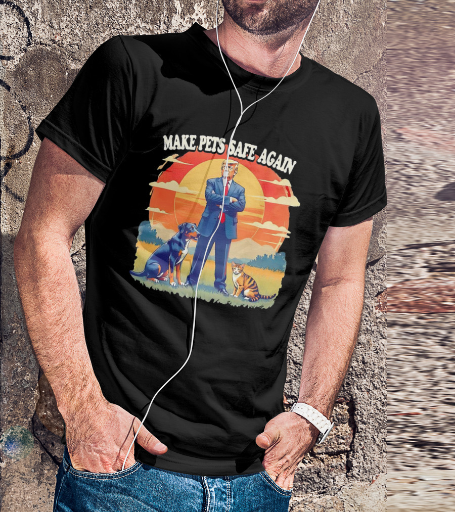 Make Pets Safe Again Dog Cat Sunset Scene T-Shirt