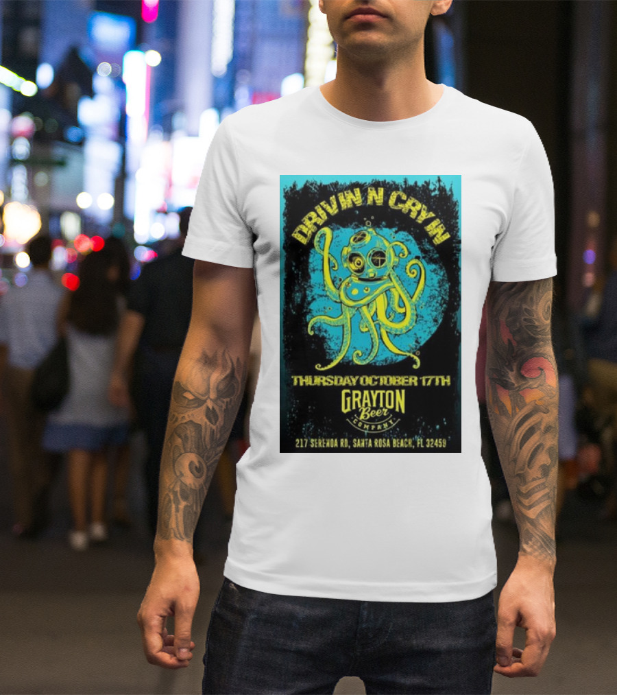 Drivin N Cryin Grayton Beer Company Santa Rosa Beach October 17 2024 Tour T-Shirt