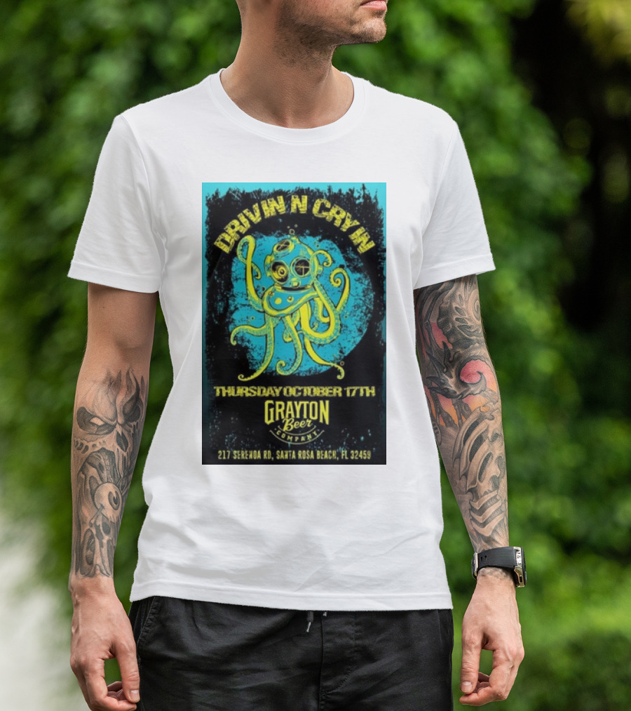 Drivin N Cryin Grayton Beer Company Santa Rosa Beach October 17 2024 Tour T-Shirt